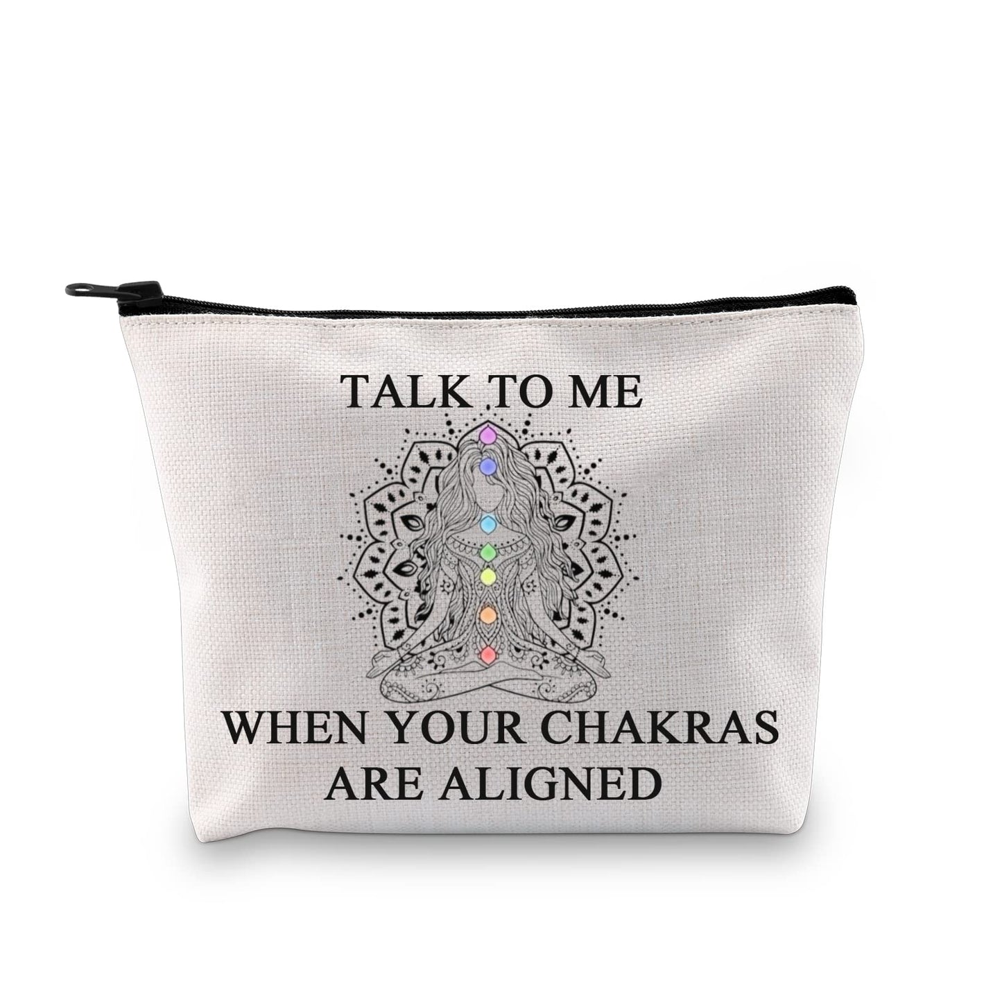 G2TUP Yoga Gift Yoga Lover Gift Talk To Me When Your Chakras Are Aligned Makeup Bag Yoga Instructor Cosmetic Bag Yoga Teacher Thank You Gift Travel Bag (When Your Chakras White Bag)